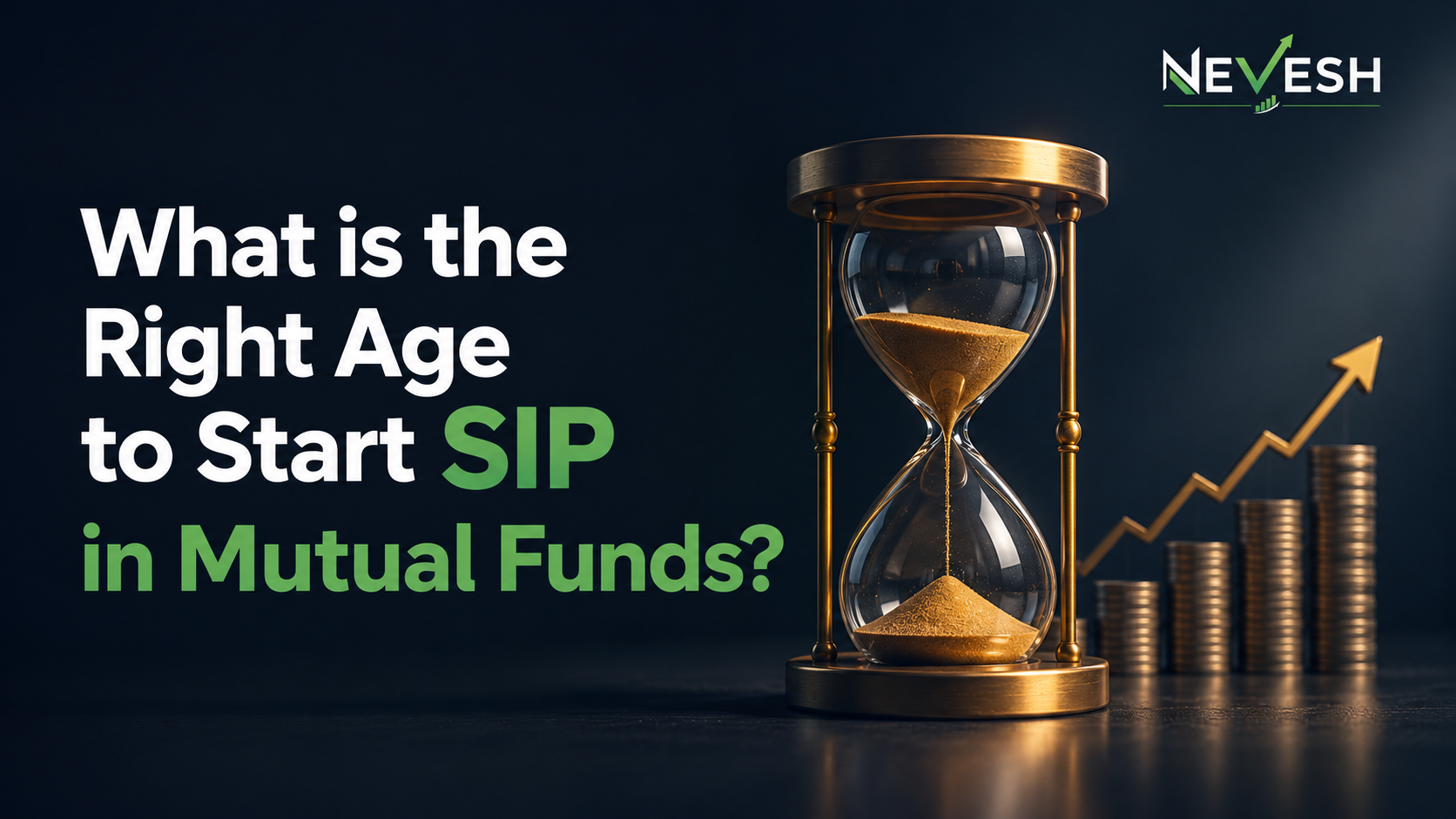What is the right age to start SIP in mutual funds?